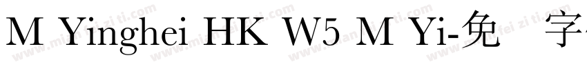 M Yinghei HK W5 M Yi字体转换